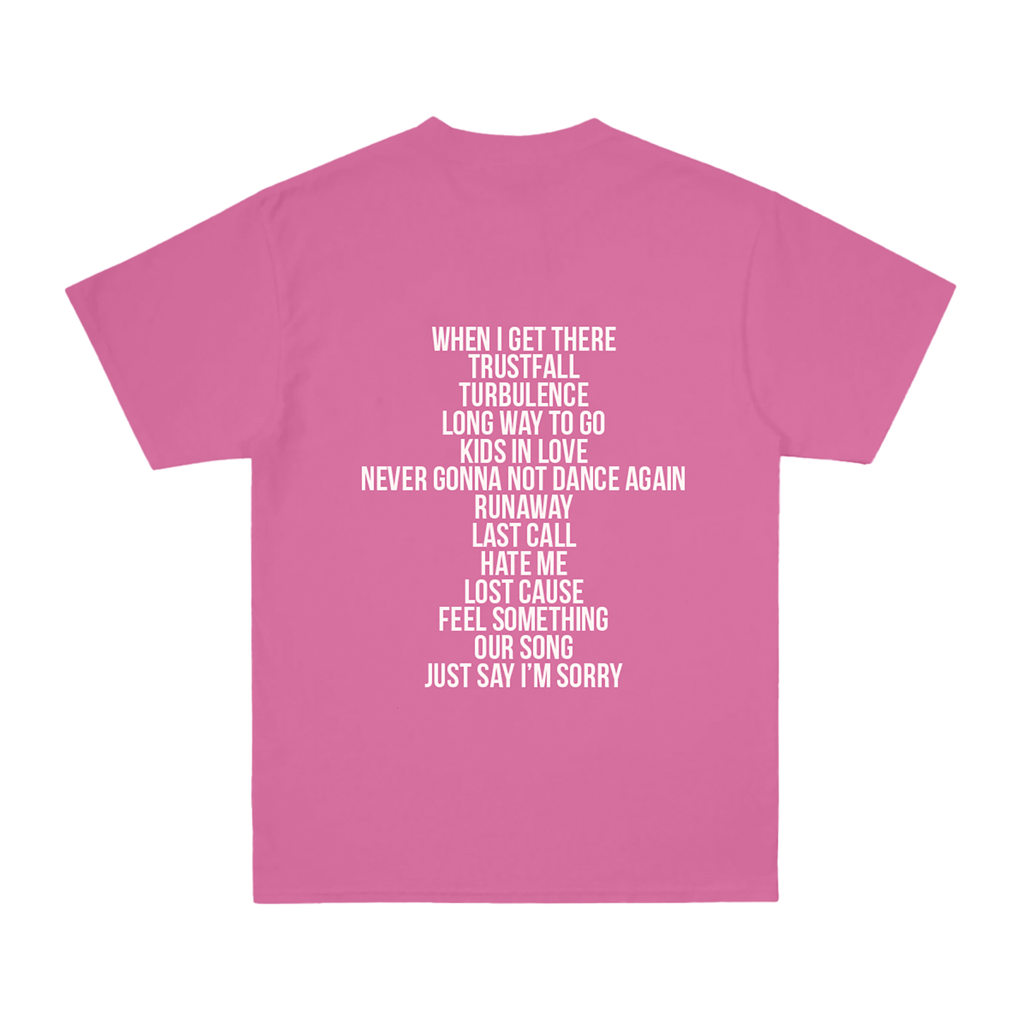 Back view of a pink short-sleeve regular-fit T-shirt featuring a white P!NK Trustfall album tracklist print across the back.